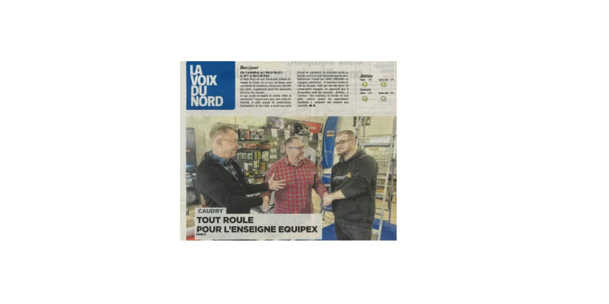 la voix du nord fournitures industrielles EQUIPEX roulements transmissions Caudry Cambrais